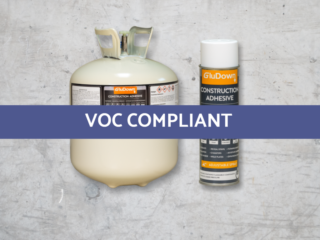 VOC Compliant Construction Adhesive GluDown   VOC BLOG PIC FINAL 1 1024x768 